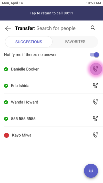 Transfer screen showing a search field labeled “Transfer: Search for people”, with a “Notify me if there’s no answer” toggle enabled, and a list of contacts including Danielle Booker, Eric Ishida, Wanda Howard, 555 555 5555, and Kayo Miwa. A transfer action button is visible next to each contact, and a call transfer button is highlighted.