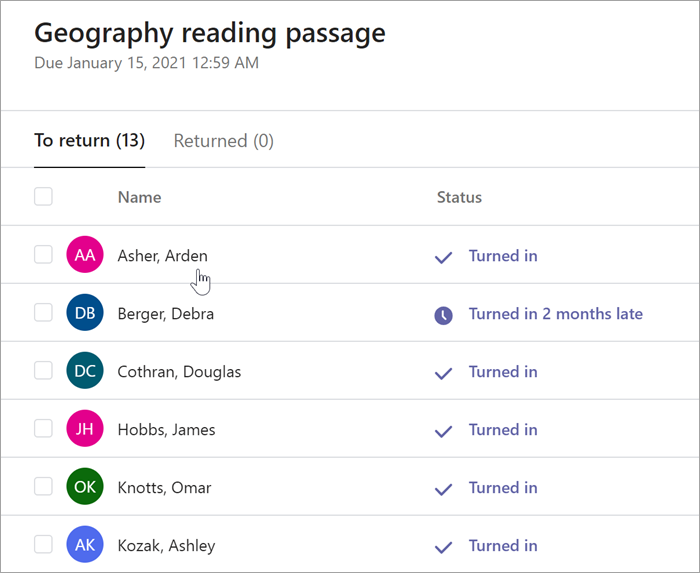 Screenshot of the teacher grading pane reads: Geography reading passage., due January 15th 2021 12:59am, there are two tabs, to return (13) and Returned (0). The view of the to return tab is selected and two columns are visible, names and status. A number of student names are listed and statuses include "turned in" turned in 2 months late" and "Viewed"