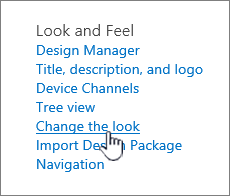 Site settings Look and feel section with Change the look highlighted